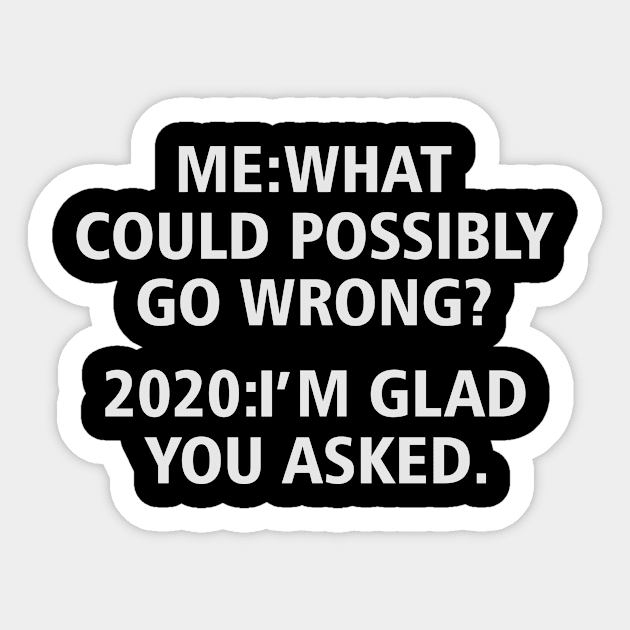 2020 sucks Sticker by Iskapa